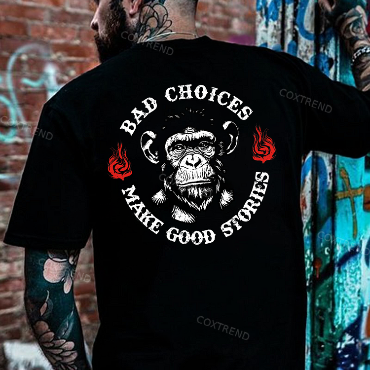 Bad Choices Make Good Stories Men's T-shirt