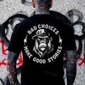 Bad Choices Make Good Stories Printed Men's T-shirt