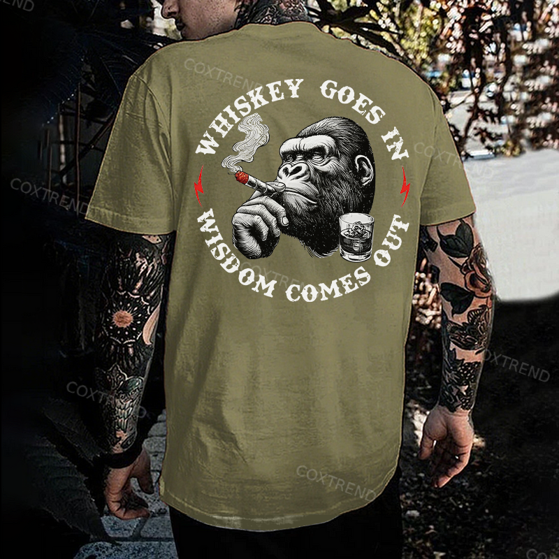 Whiskey Goes In Wisdom Comes Out Monkey T-shirt