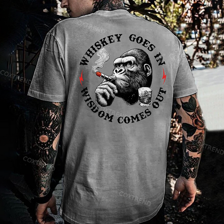 Whiskey Goes In Wisdom Comes Out Monkey T-shirt