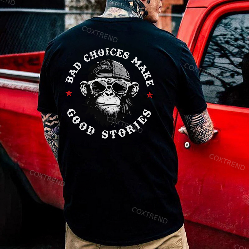 BAD CHOICES MAKE GOOD STORIES Black Print T-Shirt