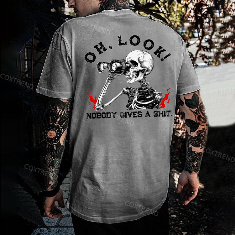 Oh Look Nobody Gives A Shit T-shirt
