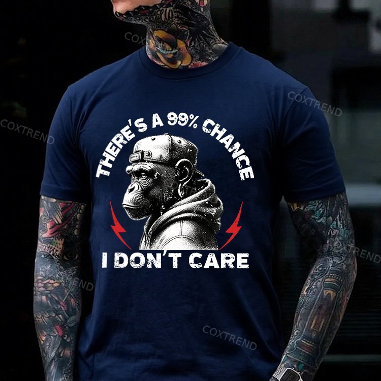There's A 99% Chance I Don't Care Printed Men's T-shirt