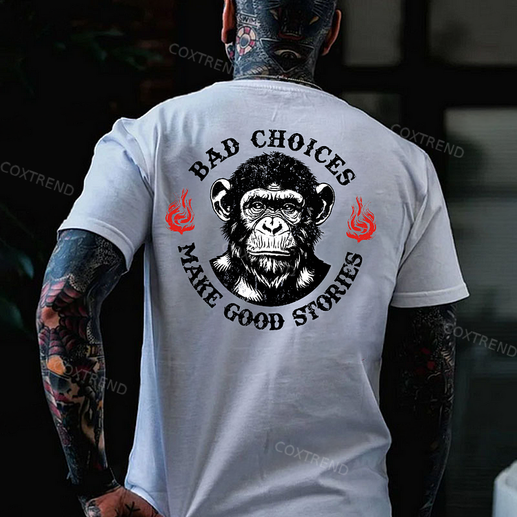 Bad Choices Make Good Stories Men's T-shirt