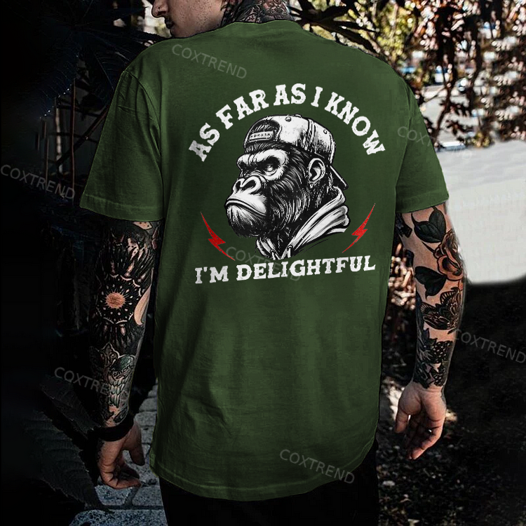 As Far As I Know I'm Delightful Printed Men's T-shirt