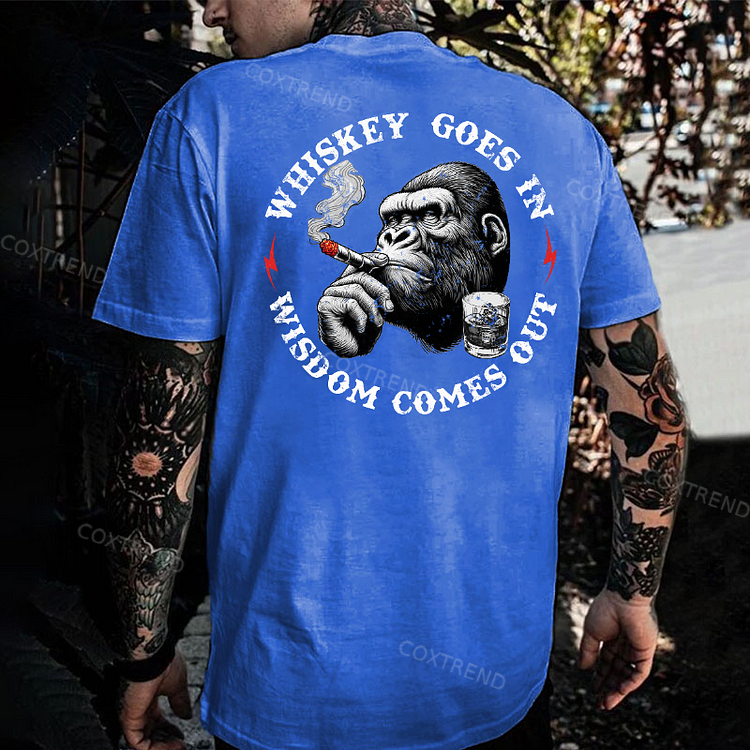 Whiskey Goes In Wisdom Comes Out Monkey T-shirt