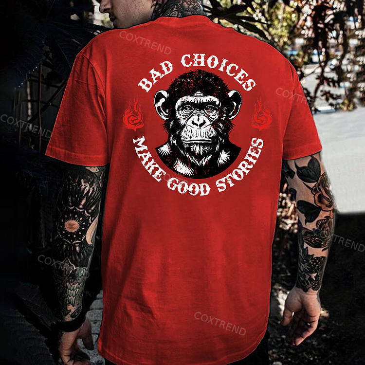 Bad Choices Make Good Stories Men's T-shirt
