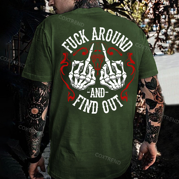 F*ck Around And Find OutPrinted Men's T-shirt