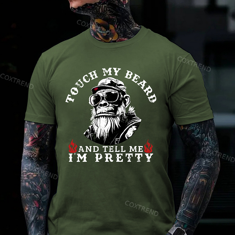 Touch My Beard And Tell Me I'm Pretty Monkey T-shirt