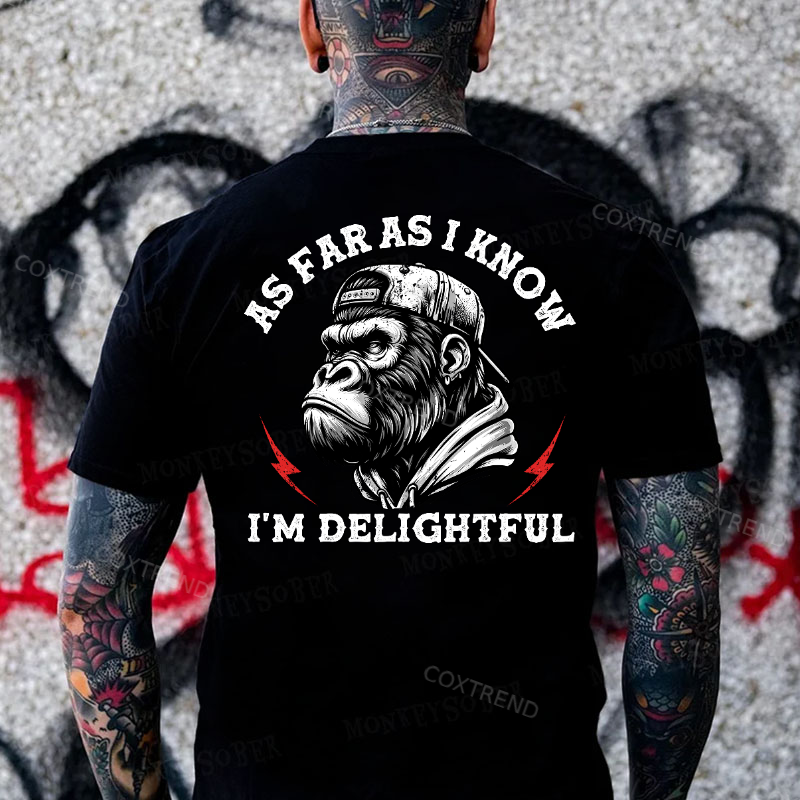 As Far As I Know I'm Delightful Printed Men's T-shirt