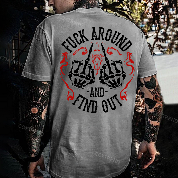 F*ck Around And Find OutPrinted Men's T-shirt