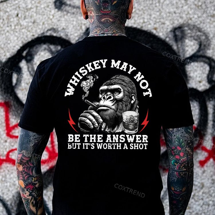 Whiskey May Not Be The Answer But It's Worth A Shot Printed Men's T-shirt