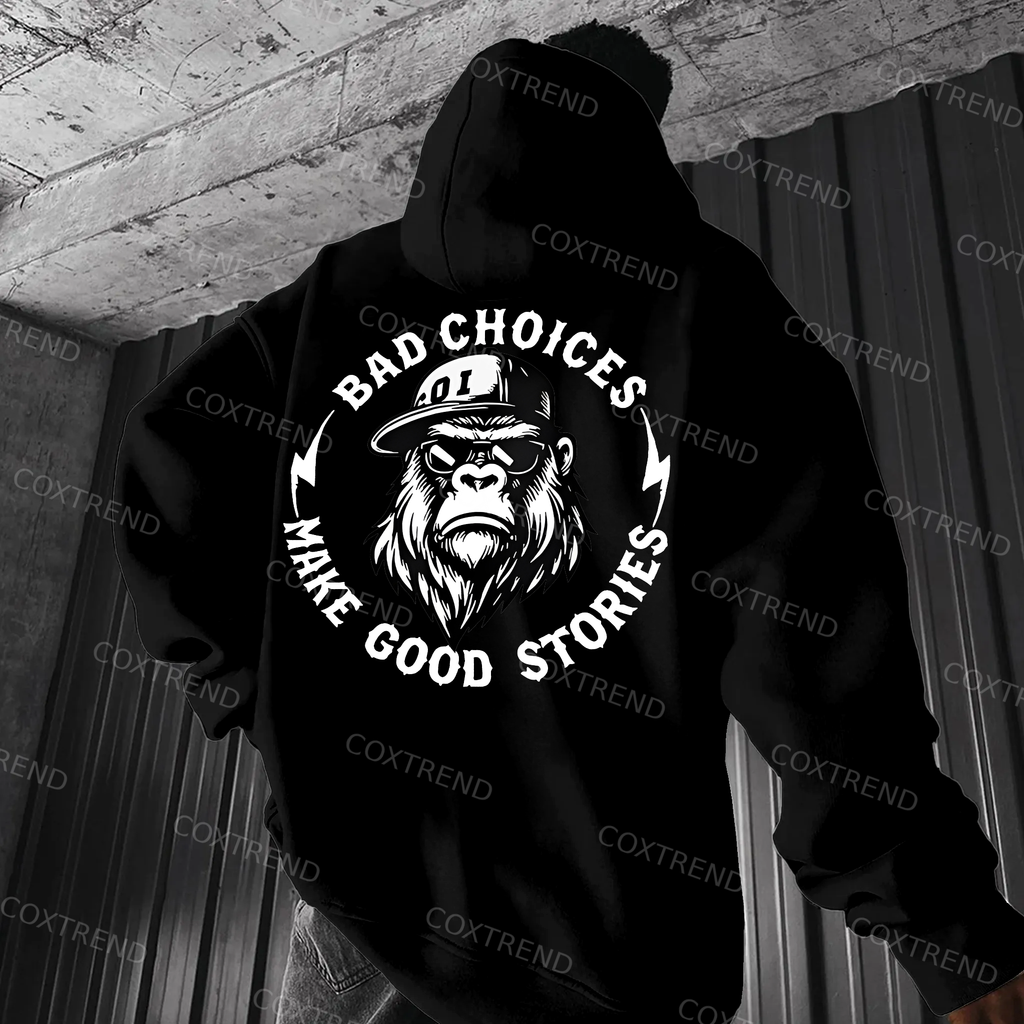 Bad Choices Make Good Stories Printed Men's  Hoodie