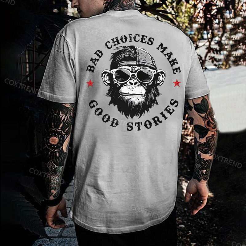BAD CHOICES MAKE GOOD STORIES Black Print T-Shirt