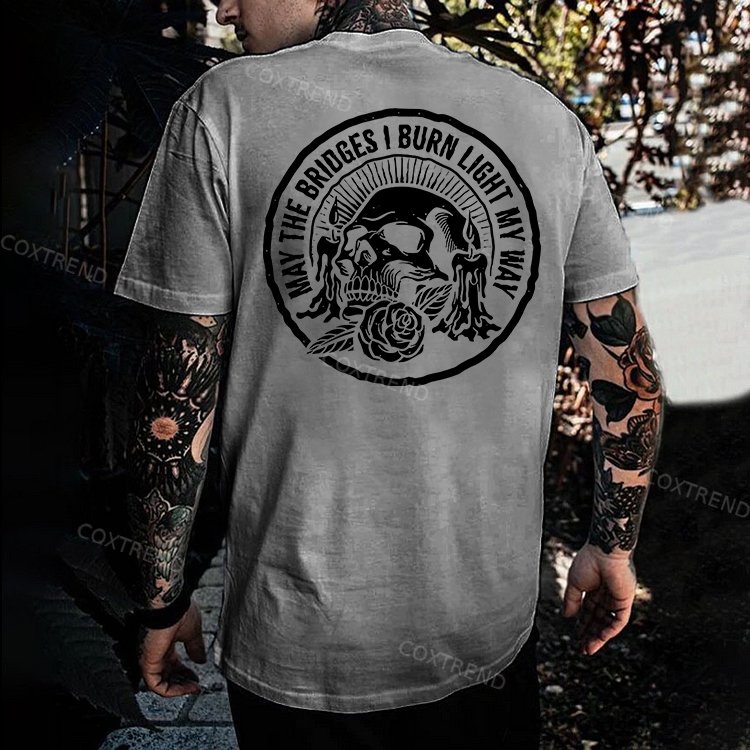 May The Bridges I Burn Light My Way Printed Men's T-shirt