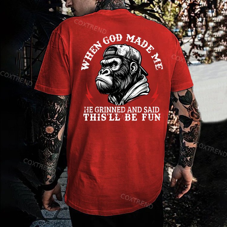 When God Made Me He Grinned And Said This'll Be Fun Printed Men's T-shirt