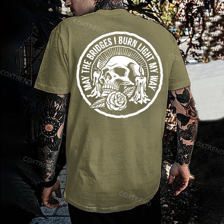 May The Bridges I Burn Light My Way Printed Men's T-shirt