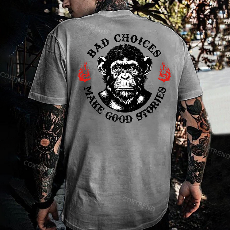 Bad Choices Make Good Stories Men's T-shirt
