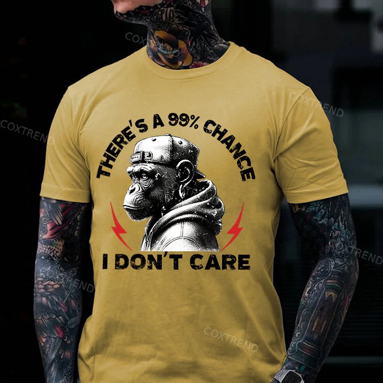 There's A 99% Chance I Don't Care Printed Men's T-shirt
