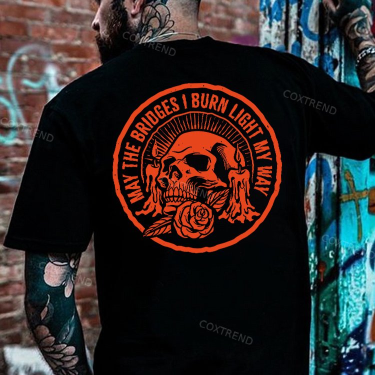 May The Bridges I Burn Light My Way Printed Men's T-shirt